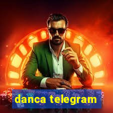 danca telegram